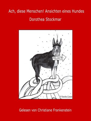 cover image of Ach, diese Menschen! Ansichten eines Hundes